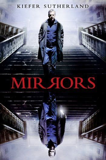 Mirrors (2008) (Film) - TV Tropes