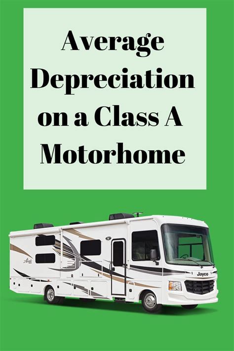 an rv parked in front of a green background with the words average deprection on a class a motorhome