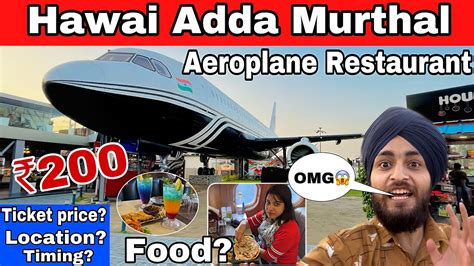 Hawai Adda Murthal Aeroplane Restaurant In Murthal Ticket Price