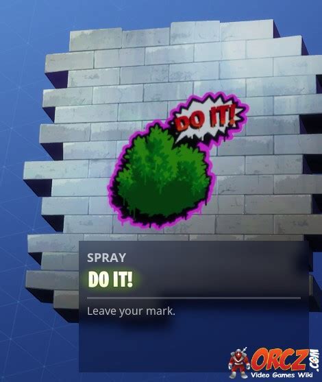 Fortnite Battle Royale Spray Do It The Video Games Wiki