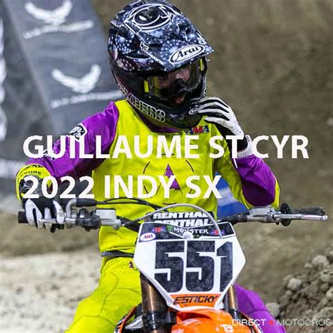 Video Interview Guillaume St Cyr 2022 Indy SX Direct Motocross Canada