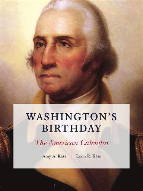 The Meaning Of George Washingtons Birthday Holiday Pdf George Washington