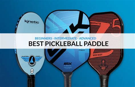 Best Intermediate Pickleball Paddles 2024 Review Kerri Donella