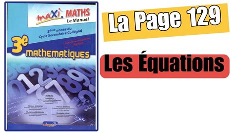 Exercice Page Maxi Maths Ac Les Quations Eme Ann E Coll Ge