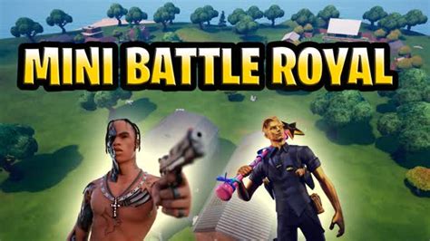 Mini Battle Royale Chapter By Gustavxd Fortnite