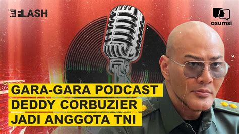 Asumsi Flash Kontroversi Deddy Corbuzier Jadi Anggota Tni Youtube