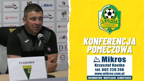 Konferencja Po Meczu Gwarek Tarnowskie G Ry Lechia Zielona G Ra Youtube