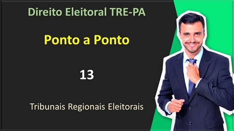 TRE PA Direito Eleitoral Tribunais Regionais Eleitorais YouTube