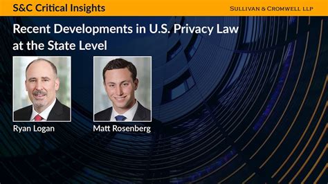 Sandc Critical Insights Recent Developments In U S Privacy Law At The