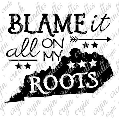 Blame It All On My Roots Svg Cut File Silhouette Cricut Etsy