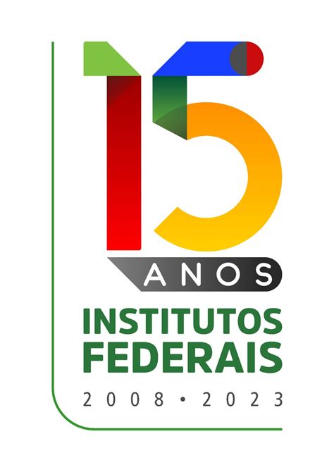 MEC Elege Selo Para 15 Anos Dos Institutos Federais IFS Instituto