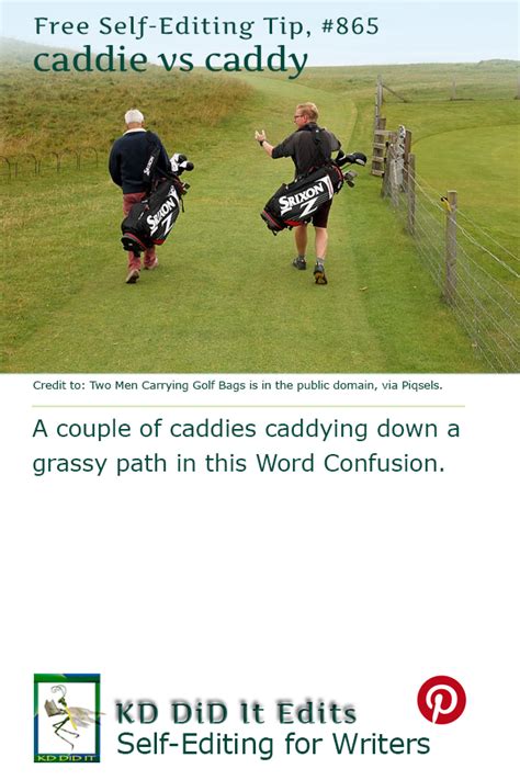 Word Confusion Caddie Versus Caddy • Kd Did It