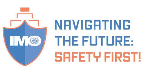 Imo World Maritime Day Theme For Is Navigating The Future Safety