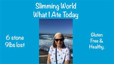 What I Ate Today To Lose Weight With Slimming World Healthy