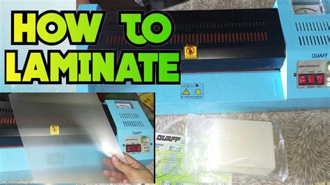 Paano Gamitin Ang Quaff Laminating Machine How To Laminate Youtube