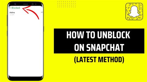 How To Unblock People On Snapchat Youtube