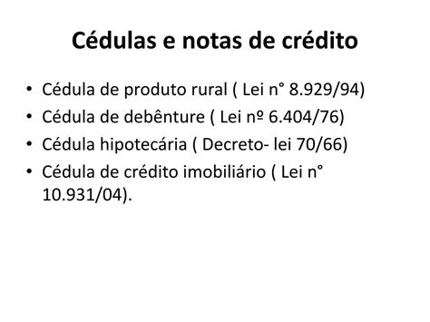 PPT Cédulas e notas de crédito PowerPoint Presentation free download