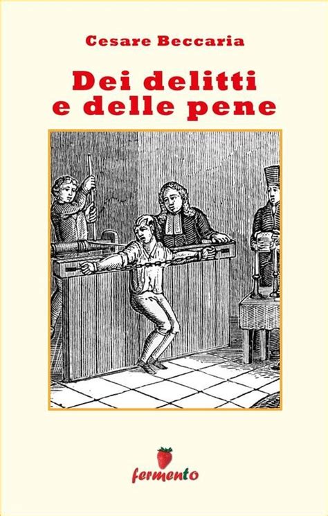 Emozioni Senza Tempo Dei Delitti E Delle Pene Ebook Cesare