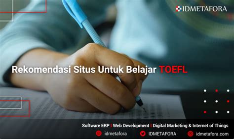 Rekomendasi Situs Untuk Belajar Dan Tes Toefl Online Gratis Idmetafora