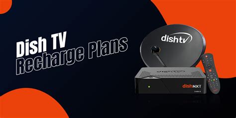 Dish Tv Recharge Plans Check Best Plan For You Here