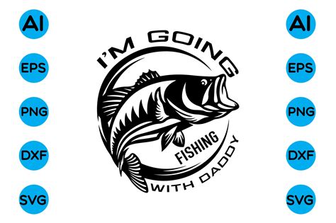 Im Going Fishing With Daddy Graphic By Creative Art Creative Fabrica