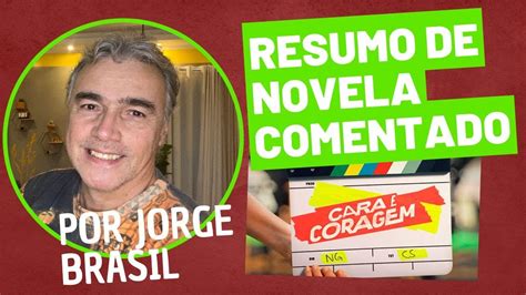 Resumo Comentado Dos CapÍtulos De Cara E Coragem De 10 A 15 De