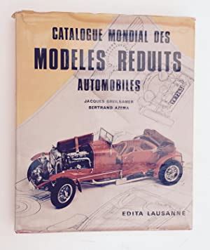 Catalogue Mondial Des Modeles Reduits Automobiles De Greilsamer Jacques