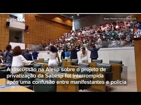 ESQUERDA CAUSA TUMULTO NA VOTAÇÃO DA PRIVATIZAÇÃO DA SABESP YouTube