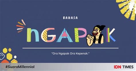 Fakta Menarik Bahasa Ngapak Ternyata Bahasa Aslinya Orang