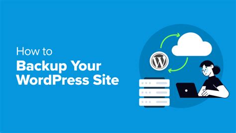 How To Backup Your Wordpress Site Ways