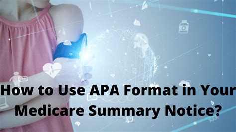 How To Use Apa Format In Your Medicare Summary Notice