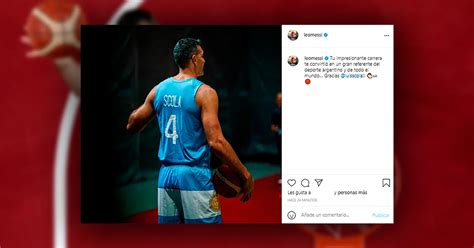 El Sentido Posteo De Lionel Messi Dedicado A Luis Scola Tras Su Retiro