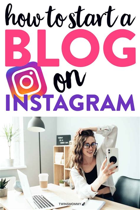 How To Start A Blog On Instagram 2024 Guide Twins Mommy