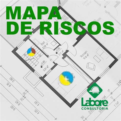 Mapa De Riscos Saiba O Que Realmente Importa Labore Consultoria