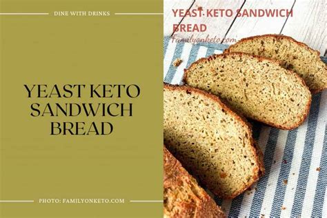 16 Keto Yeast Bread Recipes That Will Rise to the Occasion ...