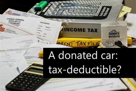 If I Donate a Car is it Tax Deductible?