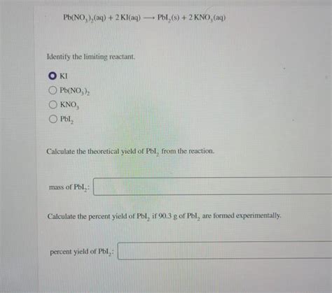 Solved Pb No3 2 Aq 2ki Aq Pbi S 2kno Aq