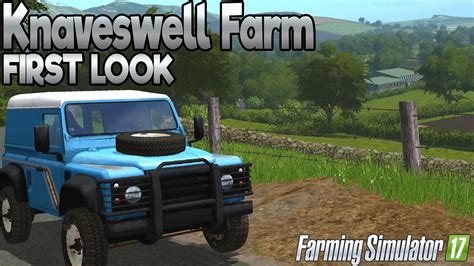 Knaveswell Farm First Look Farming Simulator Youtube