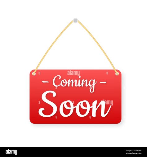 Coming Soon Hanging Sign On White Background Sign For Door Vector