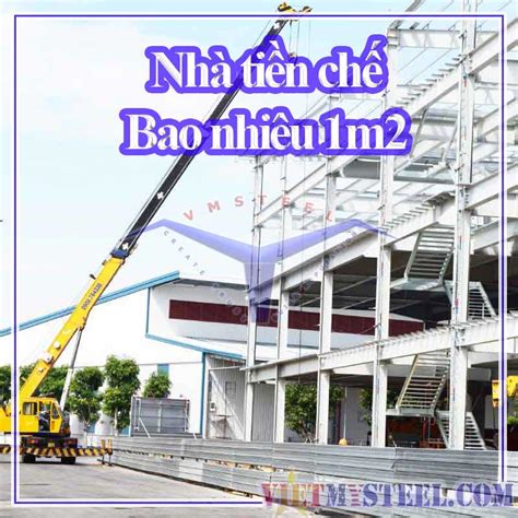 Nhà tiền chế bao nhiêu 1m2 Giá nhà tiền chế 2024 VMSTEEL