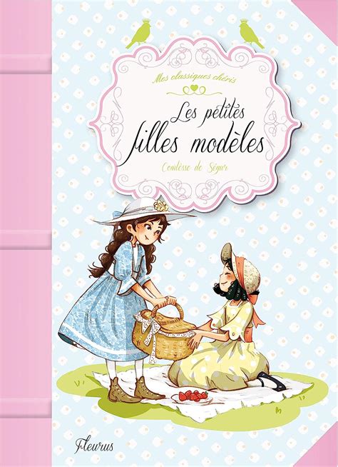 Amazon Fr Les Petites Filles Mod Les De S Gur Comtesse Delrieu