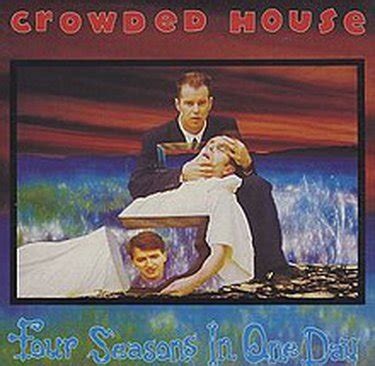 Crowded House - Four Seasons in One Day - Reviews - Album of The Year