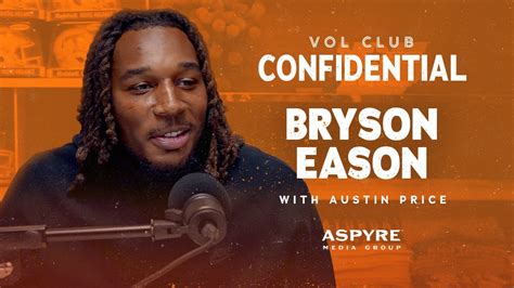 Vol Club Confidential Tennessee Defensive Lineman Bryson Eason