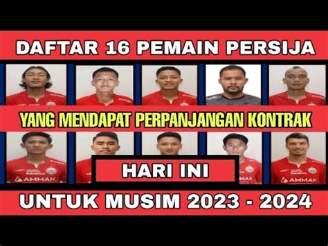 DAFTAR 16 PEMAIN PERSIJA JAKARTA YANG MENDAPAT PERPANJANGAN KONTRAK