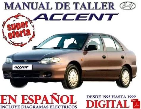 Manual De Taller Hyundai Accent Reparacion Diagramas 1995 99 MercadoLibre