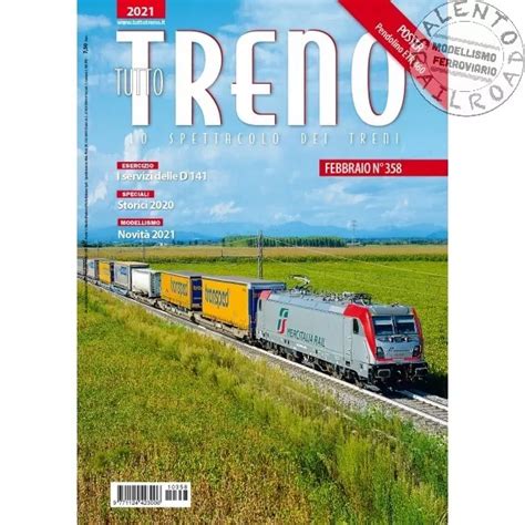 Rivista Ferroviaria Tuttotreno Numero 358 Febbraio 2021 Eur 750