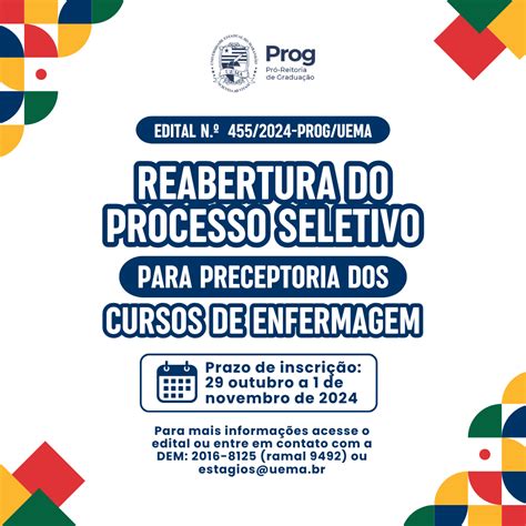 PROG EDITAL N º 455 2024 PROG UEMA REABERTURA DO PROCESSO SELETIVO