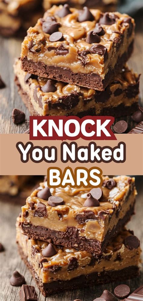 Delicious Knock You Naked Bars Maria S Kitchen