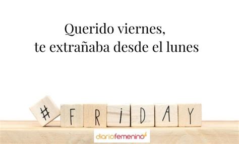 118 Frases De Viernes Motivadoras Con Imágenes Para Compartir