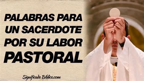 Palabras De Agradecimiento A Un Sacerdote